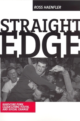 Straight Edge - Ross Haenfler
