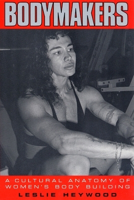 Bodymakers