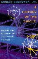 A History of the Circle - Ernest Zebrowski