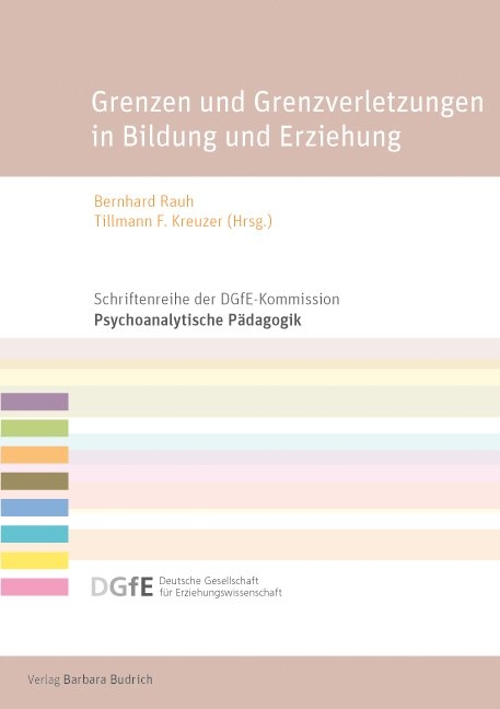 Grenzen und Grenzverletzungen in Bildung und Erziehung - 
