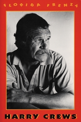 Florida Frenzy - Harry Crews