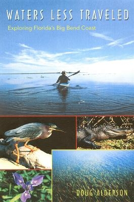 Waters Less Traveled -  University Press of Florida