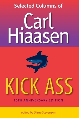Kick Ass - Carl Hiaasen