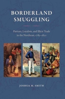 Borderland Smuggling - Joshua M. Smith