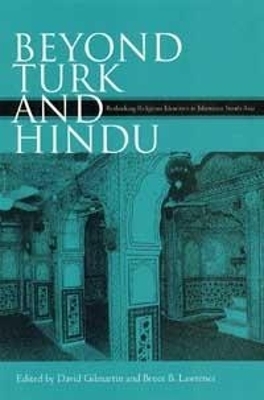Beyond Turk & Hindu