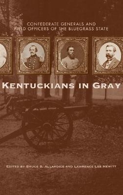 Kentuckians in Gray - 