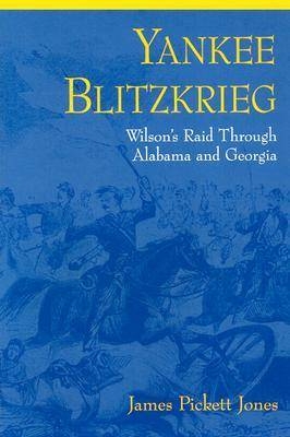 Yankee Blitzkrieg - James Pickett Jones