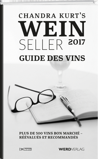 Chandra Kurt`s Weinseller 2017 – Guide des vins