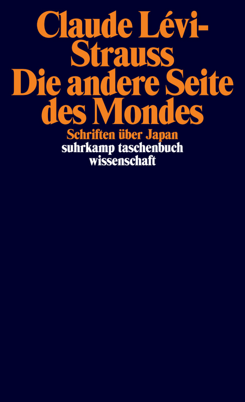 Die andere Seite des Mondes - Claude L&eacute;vi-Strauss