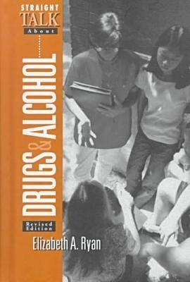 Straight Talk About Drugs and Alcohol