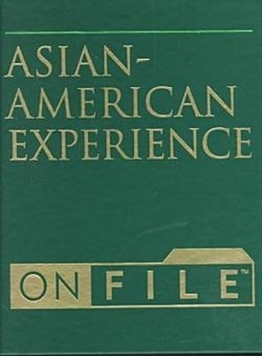 Asian-American Experience on File -  Facts on File