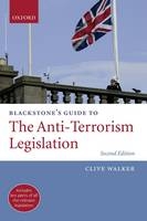 Blackstone's Guide to the Anti-terrorism Legislation