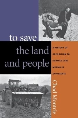To Save the Land and People - Chad Montrie