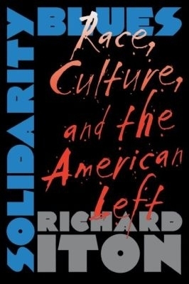Solidarity Blues - Richard Iton