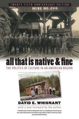 All That Is Native and Fine - David E. Whisnant