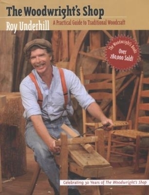The Woodwright's Shop - Roy Underhill