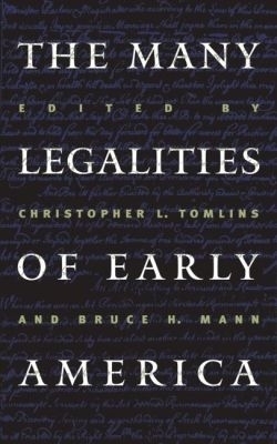 The Many Legalities of Early America - 