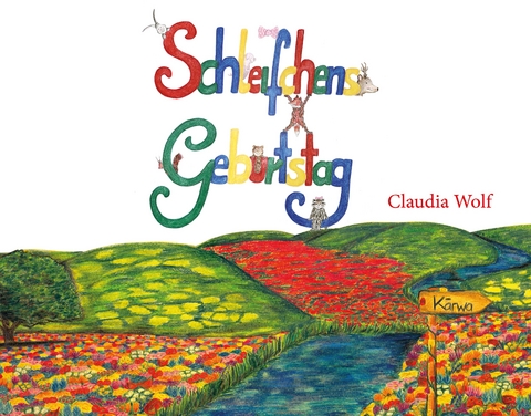 Schleifchens Geburtstag - Claudia Wolf