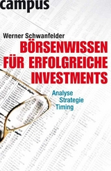 Börsenwissen für erfolgreiche Investments -  Werner Schwanfelder