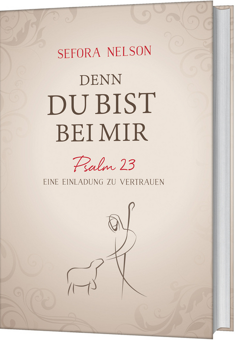 Denn du bist bei mir - Sefora Nelson