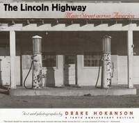 The Lincoln Highway  A Tenth Anniversary Edition