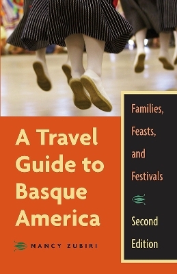 A Travel Guide to Basque America - Nancy Zubiri