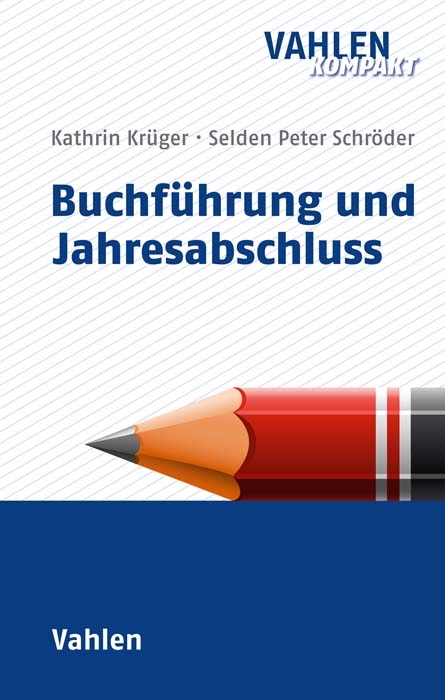 Buchf&uuml;hrung und Jahresabschluss - Bernd Grottel