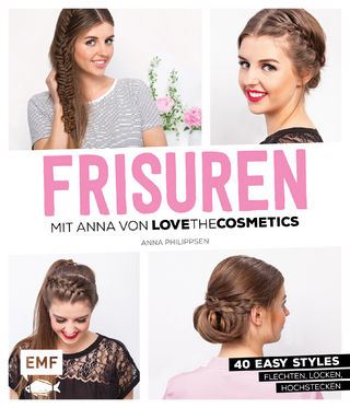 FRISUREN mit Anna von Lovethecosmetics