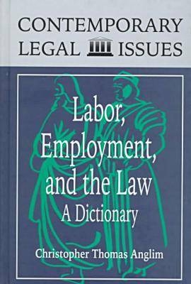 Labor, Employment, and the Law