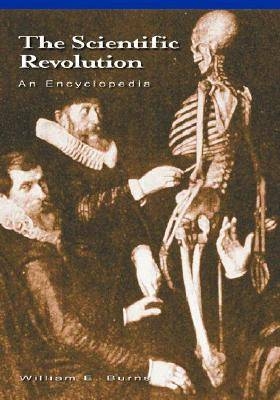 The Scientific Revolution - William E. Burns