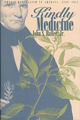 Kindly Medicine - Haller Jr S  John