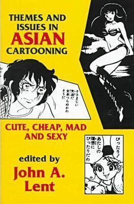 Themes & Issues in Asian Cartooning -  Lent