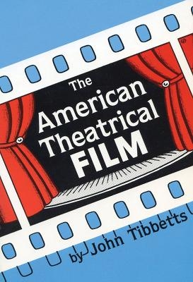 American Theatrical Film Stag -  University of Wisconsin Press