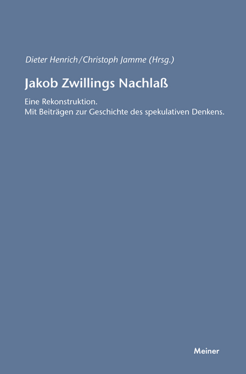 Jakob Zwillings Nachlass. Eine Rekonstruktion - 