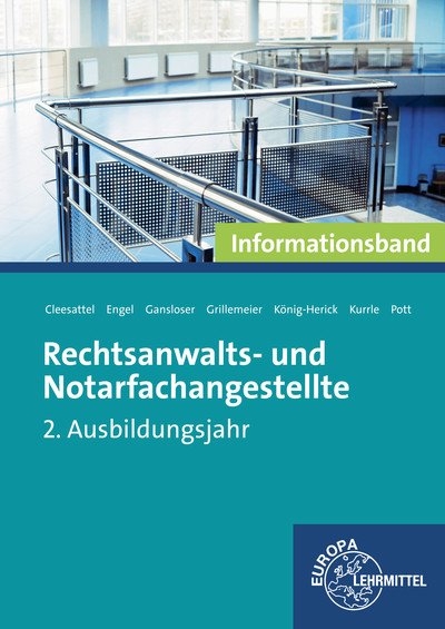 Rechtsanwalts- und Notarfachangestellte, Informationsband - Thomas Cleesattel, G&uuml;nter Engel, Joachim Gansloser, Sandra Grillemeier, Annette K&ouml;nig-Herick, Birgit Kurrle, Elvira Pott