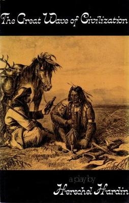 The Great Wave of Civilization - Herschel Hardin