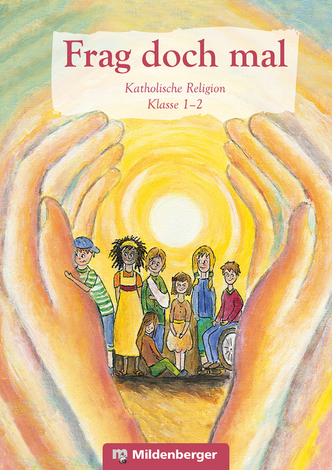Frag doch mal! &ndash; Sch&uuml;lerbuch 1./2. Schuljahr - Christine Heinl, Reiner Lehmann, Ines Rabus, Claudia Roeder, Jessica Wunderlich, Ulrike Zimmerer