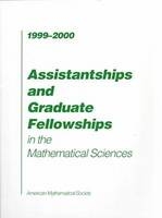 Assistantships and Graduate Fellowships in the Mathematical Sciences