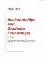 Assistantships and Graduate Fellowships in the Mathematical Sciences -  American Mathematical Society