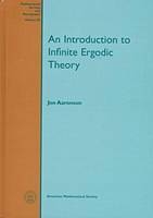 An Introduction to Infinite Ergodic Theory - Jon Aaronson