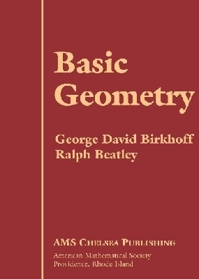 Basic Geometry - George D. Birkhoff, Ralph Beatley