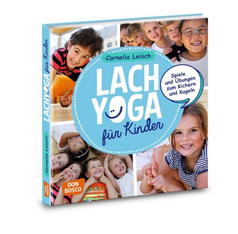 Lachyoga mit Kindern - Cornelia Leisch