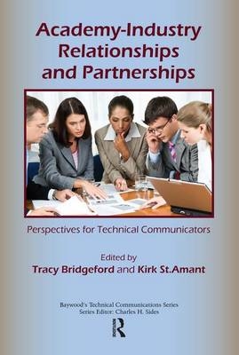 Academy-Industry Relationships and Partnerships -  Kirk St. Amant,  Tracy Bridgeford