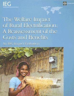 The Welfare Impact of Rural Electrification - World Bank