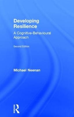 Developing Resilience -  Michael Neenan