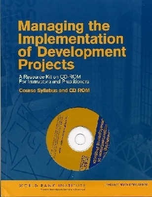 Managing the Implementation of Development Projects -  World Bank Group