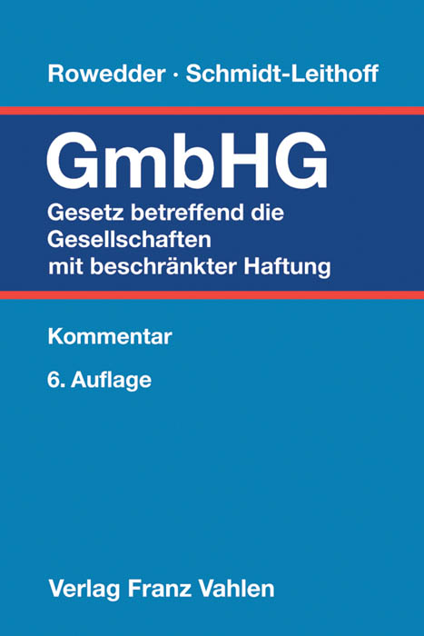 Gesetz betreffend die Gesellschaften mit beschr&auml;nkter Haftung - 