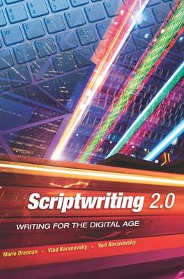 Scriptwriting 2.0 -  Marie Drennan