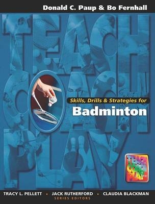 Skills, Drills & Strategies for Badminton -  Don Paup