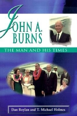John a.Burns - Dan Boylan, T.Michael Holmes
